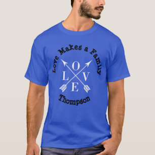 Camiseta O amor faz uma família - adopção da parentalida