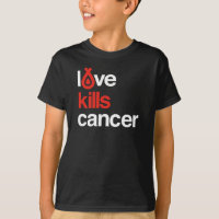 O amor mata o cancer - o T do miúdo