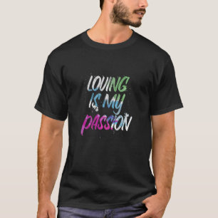 Camiseta O Amor Motivacional É A Minha Paixão Lo Inspiracio