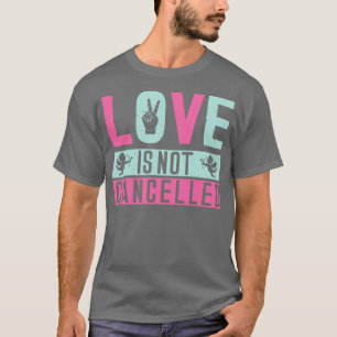 Camiseta O amor não é cancelado 1