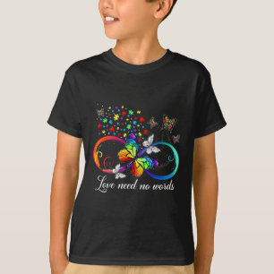 Camiseta O Amor Não Precisa De Palavras Autismo Borboleta H