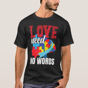 Camiseta O Amor Não Precisa de Palavras  Conscientização so