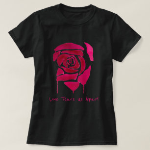 Camiseta O amor nos mostra o slogan Gótico abstrato rosa