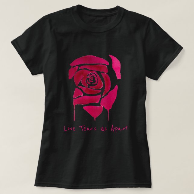 Camiseta O amor nos mostra o slogan Gótico abstrato rosa (Frente do Design)