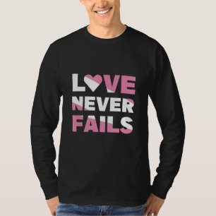 Camiseta O amor nunca falha