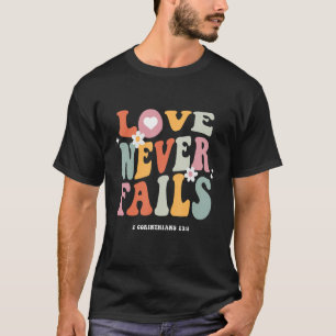 Camiseta O Amor Nunca Falha Na Cotação De Positividade Retr