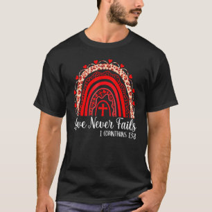 Camiseta O Amor Nunca Passa No Dia de os namorados Do Rainb