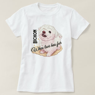 Camiseta O Amor tem Bichon de pelo 