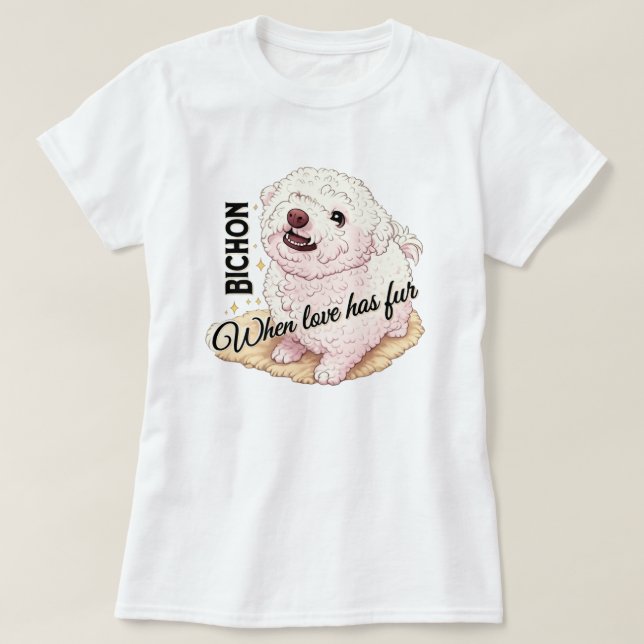 Camiseta O Amor tem Bichon de pelo  (Frente do Design)