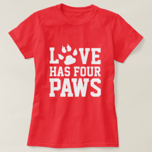 Camiseta O Amor Tem Quatro Cachorros De Pata