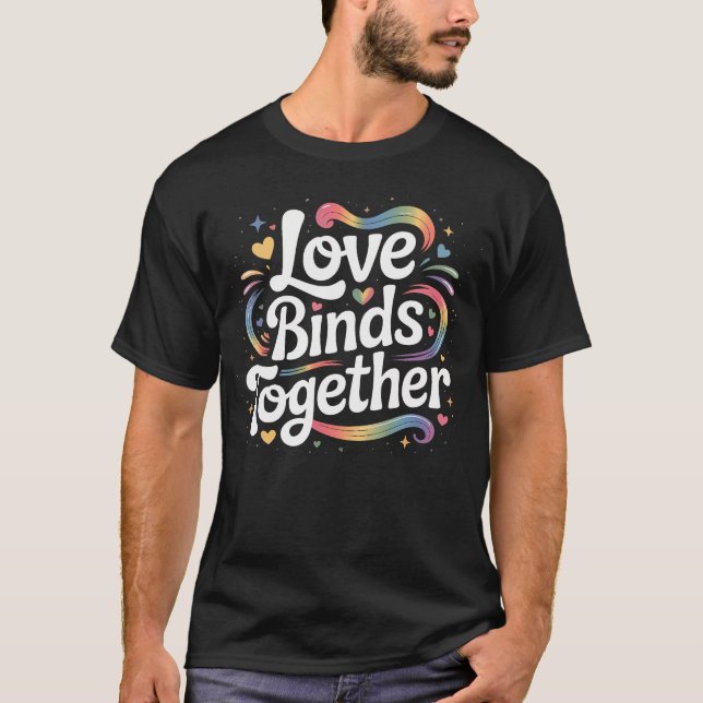 Camiseta O Amor Une a Conexão Romântica (Frente)