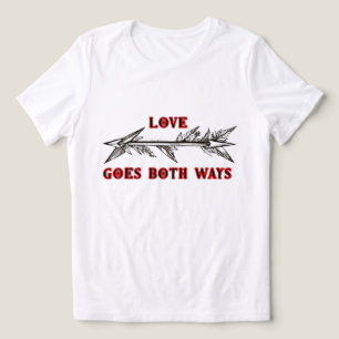 CAMISETA O AMOR VAI NOS DOIS SENTIDOS