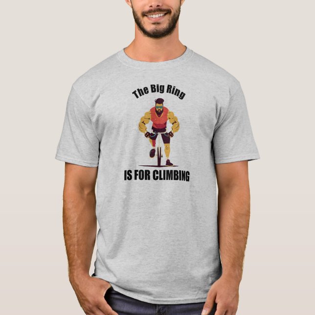 Camiseta O Anel Grande É Para Subir Ciclando (Frente)