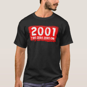Camiseta O Ano De Nascimento De 2001 Para Homens E Mulheres