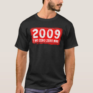 Camiseta O Ano De Nascimento De 2009 Para Homens E Mulheres