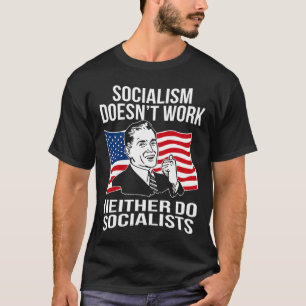 Camiseta O Anti Socialismo Não Funciona Socialistas Capital