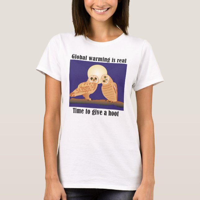 Camiseta O aquecimento global é real, hora de se importar (Frente)
