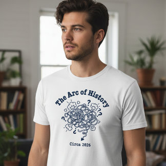 Camiseta O Arco da História Divertido Caótico 2026