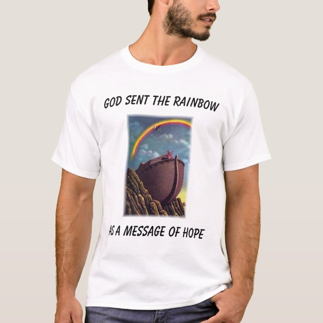 Camiseta O arco-íris de Noah, deus enviou ao RainbowAs uma (Frente)