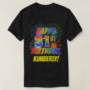 Camiseta O Arco-Íris parece FELIZ 31.O ANIVERSÁRIO; Firew