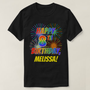 Camiseta O Arco-Íris parece FELIZ 8.O ANIVERSÁRIO; Firewo