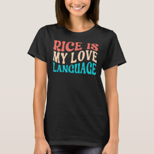 Camiseta O Arroz É A Minha Linguagem De Amor, Retro Groovy