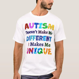 CAMISETA O AUTISM ME TORNA ÚNICO