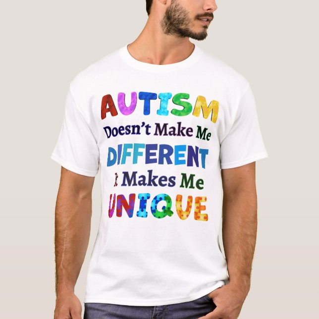 CAMISETA O AUTISM ME TORNA ÚNICO (Frente)