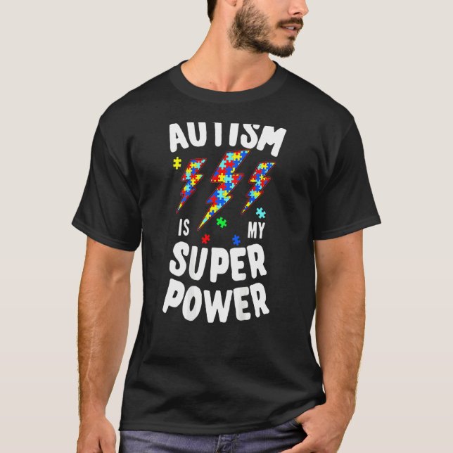 Camiseta O Autismo É Meu Super Poder Conscientização do Aut (Frente)