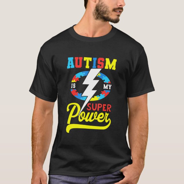 Camiseta O Autismo É Meu Super Poder Dia do Orgulho Autista (Frente)