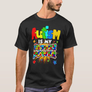 Camiseta O Autismo É Meu Super Poder Mês de Conscientização