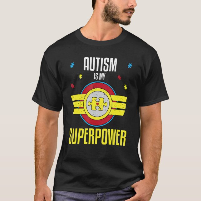 Camiseta O Autismo É Meu Superpoder Conscientização do Auti (Frente)