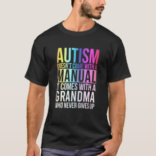 Camiseta O Autismo Não Vem Com Manual Com Um Avô Autismo
