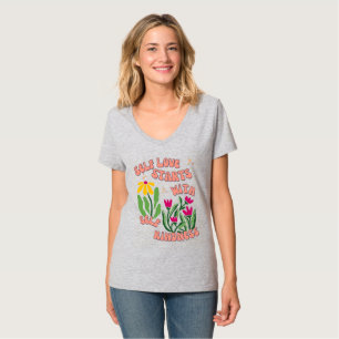 Camiseta O Autoamor começa com a autogentileza