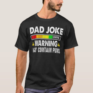 Camiseta O Aviso De Carregamento Da Piada Do Pai Do Mens Po