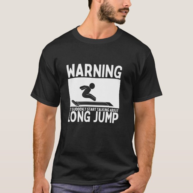 Camiseta O Aviso de Longo Salto Pode Começar De Repente A F (Frente)