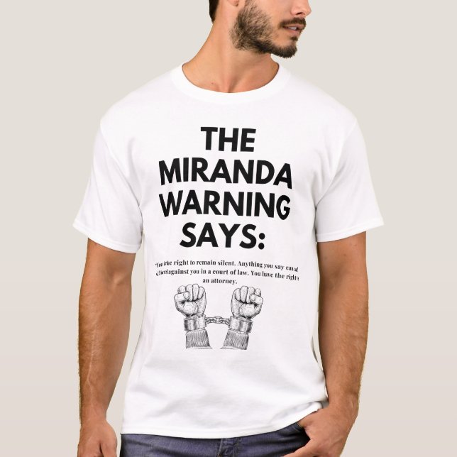 Camiseta O aviso de Miranda diz: (Frente)