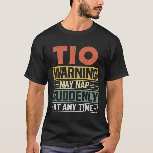Camiseta O aviso de Tio pode dormir repentinamente a qualqu (Frente)