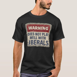 Camiseta O Aviso Não Joga Bem Com Os Liberais