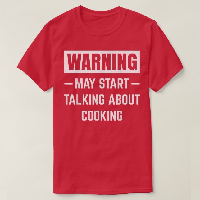 Camiseta O Aviso Pode Começar A Falar Sobre O Kit De Baking (Frente do Design)