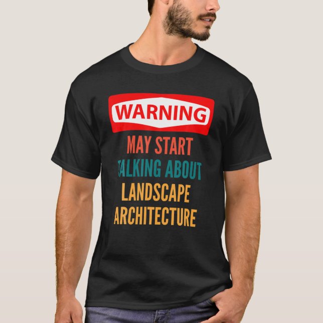 Camiseta O Aviso Pode Começar A Falar Sobre O Landscape (Frente)