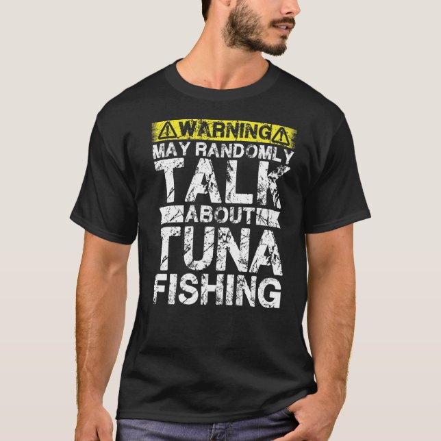 Camiseta O Aviso Pode Falar De Pesca De Atum (Frente)