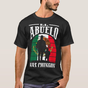 Camiseta O Avô Mais Chingon Engraçado México Mexicano