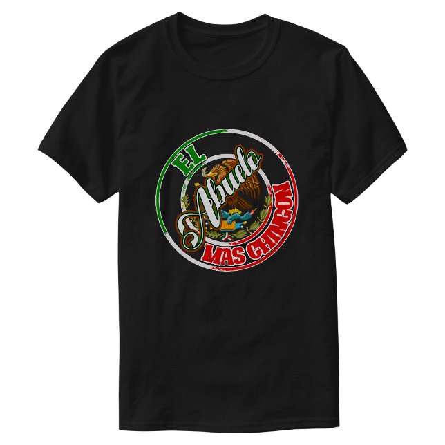 Camiseta O Avô Mais Chingon orgulho mexicano (El Abuelo Mas Chingon Mexican pride T-Shirt)