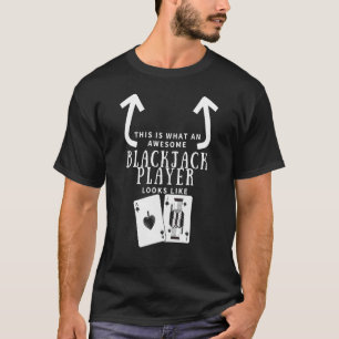 Camiseta O Awincrível Blackjack Player Parece Casino Blackj