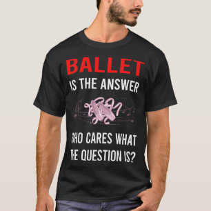 Camiseta O Ballet da Resposta Bailarina
