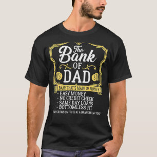 Camiseta O Banco De Dinheiro Do Pai Cresce No Dia de os pai