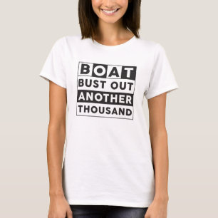 Camiseta O Barco Acabou Com Mais Mil Barcos Navegando Engra
