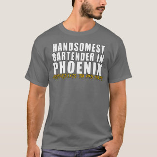Camiseta O Barman Mais Bonito em Phoenix De acordo com a mi
