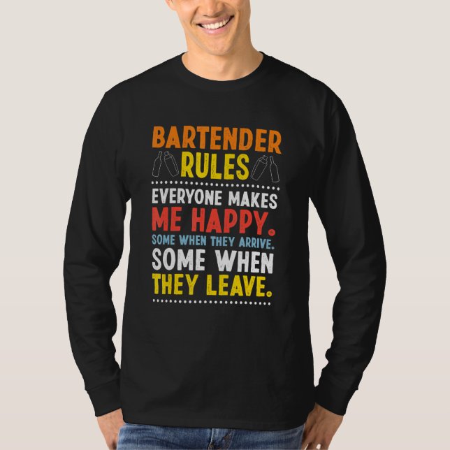 Camiseta O Bartender Regula Todos Fazendo Feliz Bartening B (Frente)